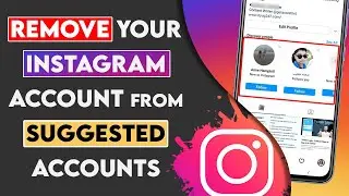 How To Stop Suggested Accounts on Instagram | Stop Appearing on Suggested Accounts on Insta