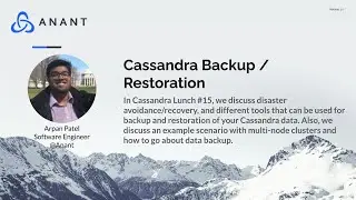 Apache Cassandra Lunch Online Meetup #15: Cassandra Backup and Restoration