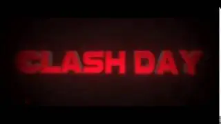 Intro für Clash Day