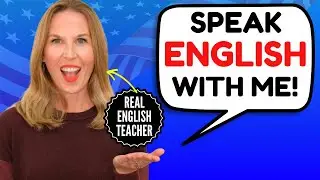 Improve English Speaking Skills | English Speaking Practice Class (Speak English with ME)