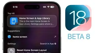 iOS 18 Beta 8 Released - Whats New?