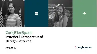 Practical Perspective of Design Patterns | Gunjan Bhatia and Abita Ann Augustine | Cod(H)erSpace