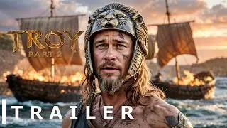 Troy (2025) - First Trailer | Brad Pitt Comeback