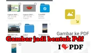 Merubah gambar jadi pdf melalui ilove pdf