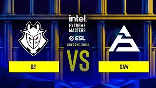 G2 vs. sAw - IEM Cologne 2024 - Group A