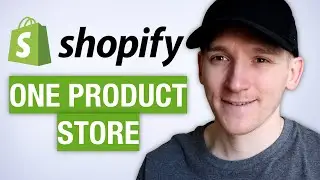 Shopify One Product Store Tutorial - Step-by-Step Guide