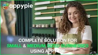 Appy Pie’s SMB Suite – A Complete Solution to Grow your Small and Medium Sized Businesses