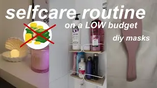 HOW TO SELF CARE ON A LOW BUDGET💕