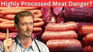 Highly Processed Meat Danger? Its not what you think...