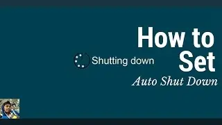 How to set auto shutdown timer for windows PC (CMD commands) 2017