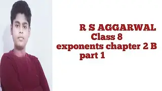class 8 math's chapter 2.exercise 2B. exponents R S AGGARWAL part 1