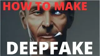 How to Make Deep Fakes Video And Images 2023