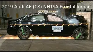 2019-2024 Audi A6 (C8) NHTSA Frontal Impact