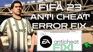 FIFA 23 ANTI CHEAT ERROR FIX, ANTI CHEAT INSTALL FAILED ERROR|NOW WORKS FULLY AND WITHOUT ERRORS