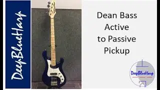 Dean Bass Active to Passive Pickup