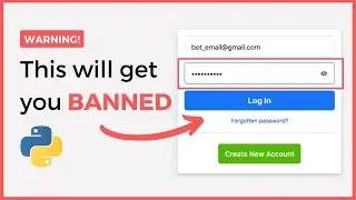 Watch this before creating Bots in Python (so you dont get banned)
