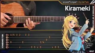 Your Lie In April (Shigatsu wa Kimi no Uso) ED 1 - Kirameki - Fingerstyle Guitar Cover + TABS