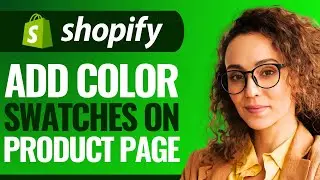 Shopify Color Swatches on Product Page (How to Add Color Swatches l Step by Step Tutorial)