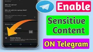How to Enable Sensitive Content on Telegram 2023 |  new update Telegram Not Displaying