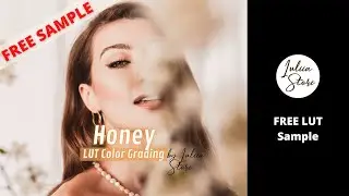 Free LUT Honey | Cinematic LUTs Final Cut Pro, Premiere Pro, Davinci Resolve | Color Grading