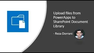 Upload files from PowerApps to SharePoint Document Library