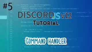 Discord.js Bot Tutorial #5 | Command Handler