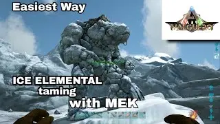 *ICE ELEMENTAL* taming with MEK || Easiest Way || ARK: Valguero 🧊🧊