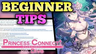 Princess Connect Re:Dive - Beginner Tips for Global Launch