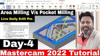 Mastercam 2022 Tutorial Day -4 | Mastercam 2022 Pocket Milling | Pocket Milling Mastercam2022