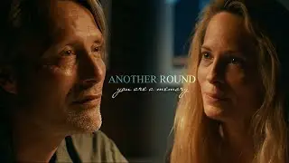 Another Round - You are a memory