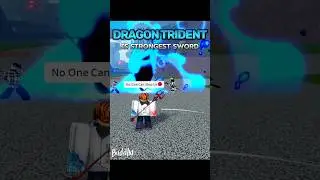 Dragon Trident Is The Strongest 🤓🤚 #bloxfruits #roblox #trending