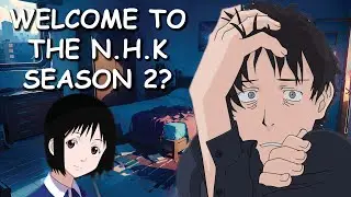 Welcome to the NHK Season 2 Release Date?