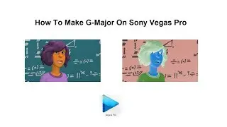 How To Make G-Major On Sony Vegas Pro