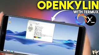 Installation Of OpenKylin On Termux | Chinese Os On Android