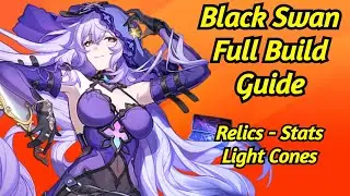 Black Swan Build Guide | Relics | Stats | Light Cones