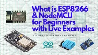 Learn ESP8266 NodeMCU for Beginners - Recorded Webinar