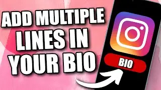 How to Add Multiple Lines in Instagram Bio (2024)