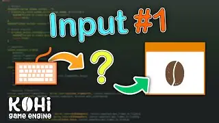 Kohi #009: Input Part 1 (Vulkan Game Engine Series)