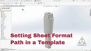 Setting Sheet Format Path in a Template