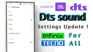 Infinix Dts sound Setting update for All infinix and tecno