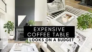 STYLE IT: Expensive Coffee Table Looks on a Budget : TIPS & HACKS