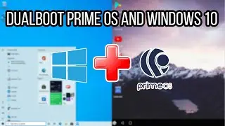 HOW TO INSTALL Prime OS and Dual Boot with Windows 10 on ANY PC