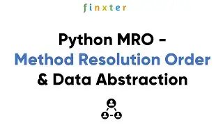 Python Method Resolution Order (MRO) & Data Abstraction