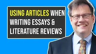 How to use articles when writing essays and literature reviews