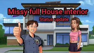 SUMMERTIME SAGA TECH UPDATE MISSY HOUSE🔥@YouTube  @SummertimeGamingSam #youtube #viral #youtube