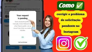 Como corrigir o problema do seu pedido pendente no Instagram | Seu pedido está pendente