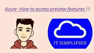 Azure - How to access preview features ?