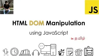 HTML DOM Manipulation using JavaScript | Tamil | Dharanz