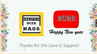 Analytics with Nags YouTube Channel Wishes Happy New Year 2023 | 2023 Learning Plan 💐💐💐