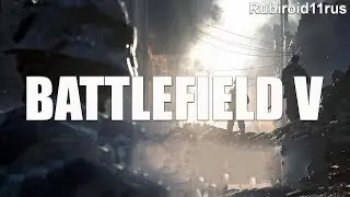 BATTLEFIELD 5 ЖДЁМ ПАТЧ (gameplay battlefield 5)